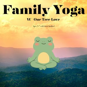Family Yoga (ages 3-